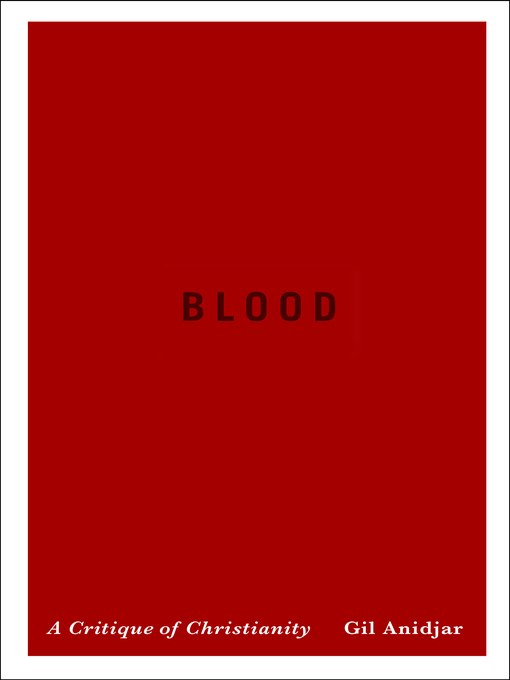 Title details for Blood by Gil Anidjar - Wait list